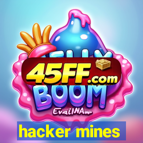 hacker mines